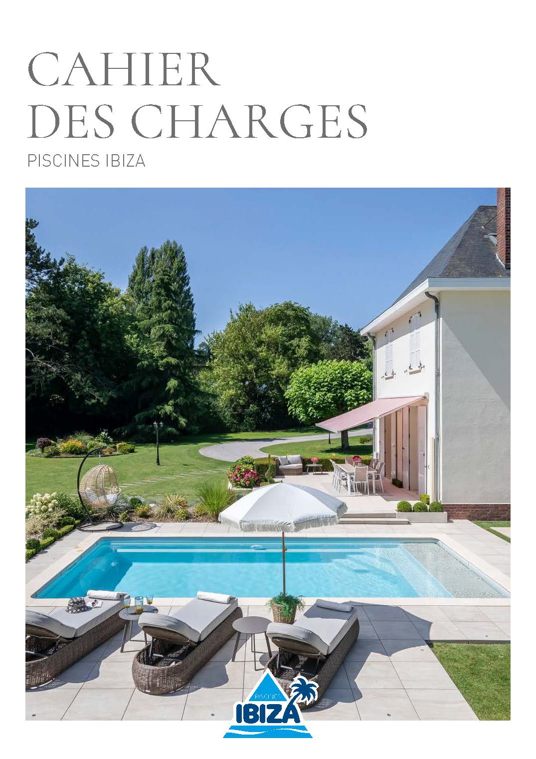 Cahier des charges Piscines Ibiza