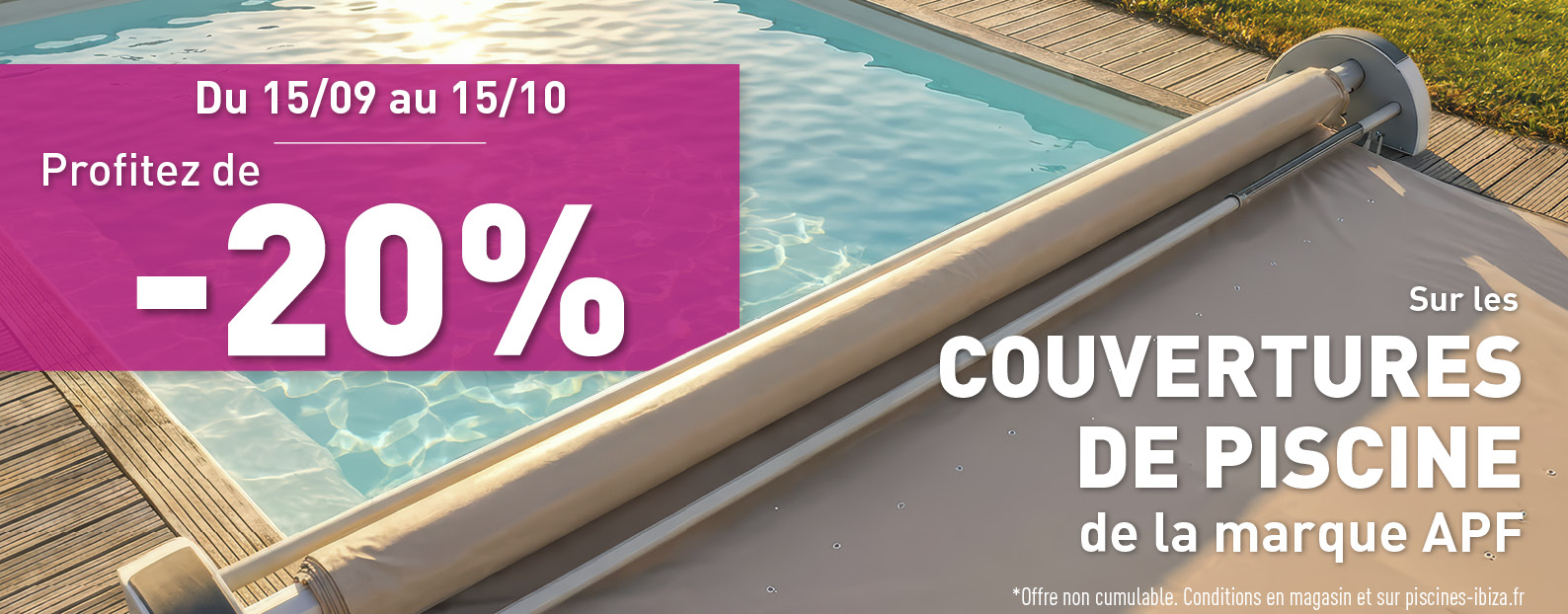 Volets, bâches et couvertures de piscine : -20%